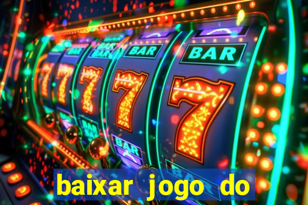 baixar jogo do tigre plataforma nova